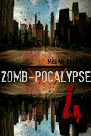 [Zomb-Pocalypse 04] • Zomb-Pocalypse 4